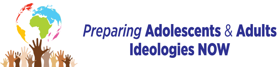 Preparing Adolescents and Adults Ideologies